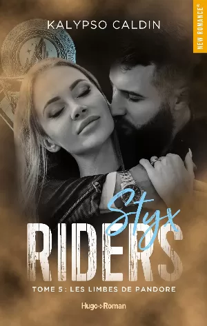 Kalypso Caldin – Styx Riders, Tome 5 : Les Limbes de Pandore